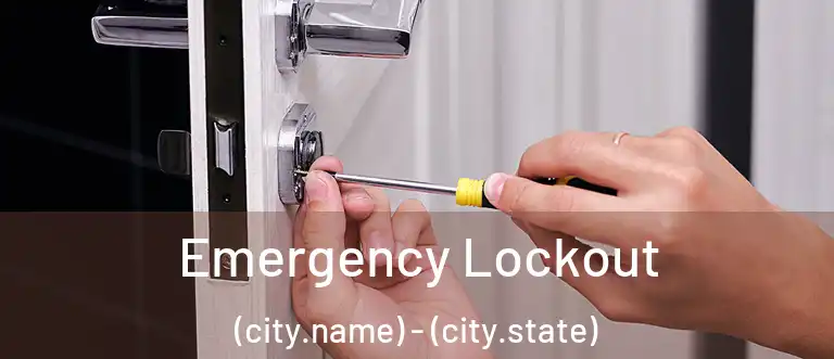 Emergency Lockout (city.name) - (city.state)